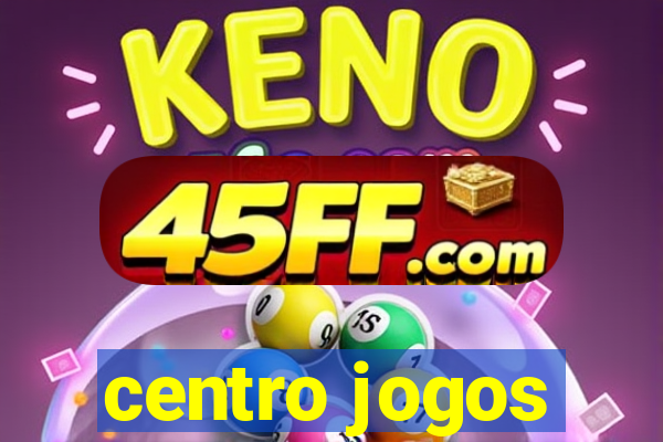 centro jogos